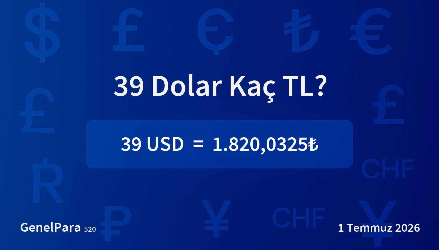 39 Dolar Kaç TL?