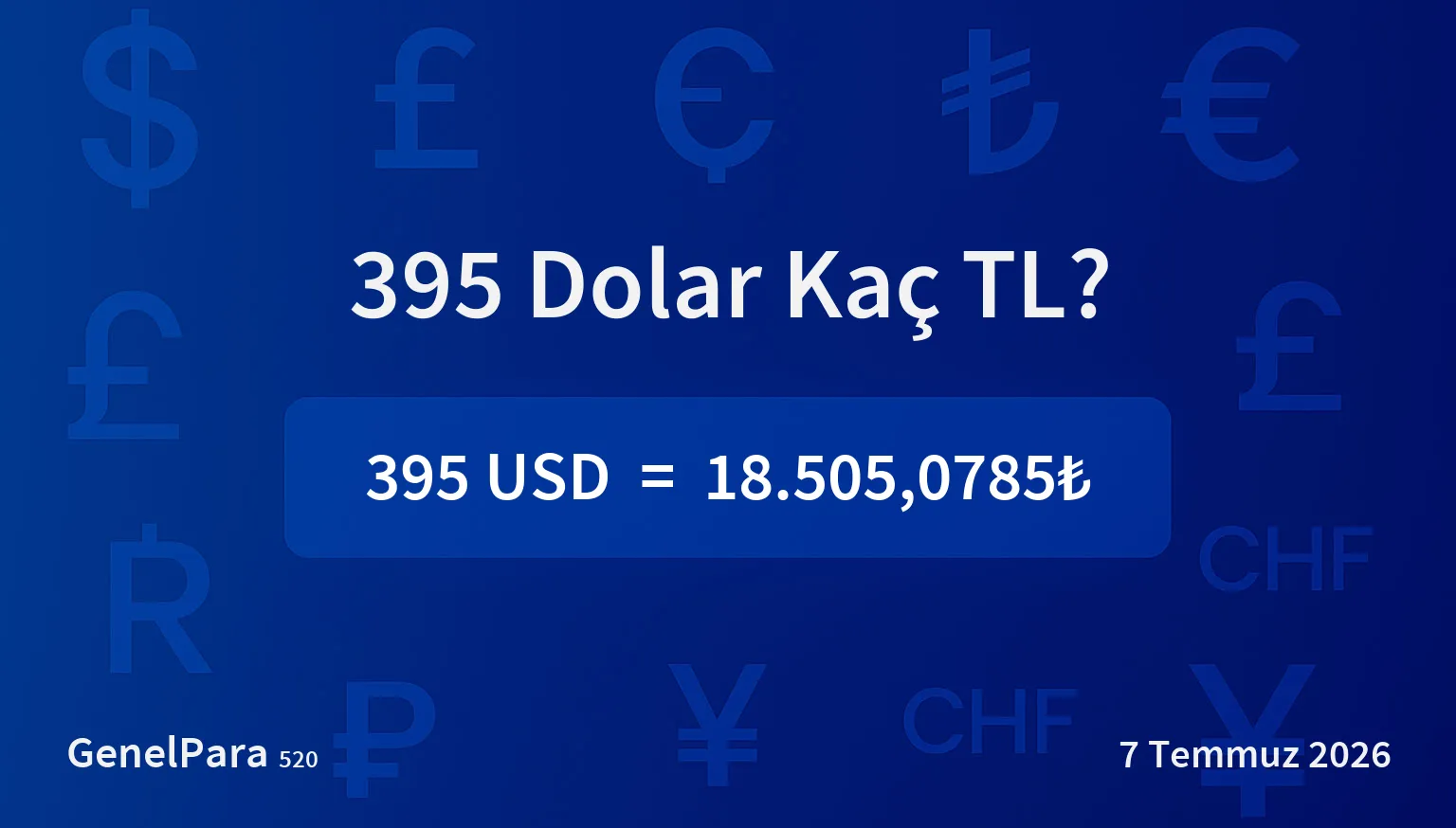 395.07 Dolar Kaç TL?