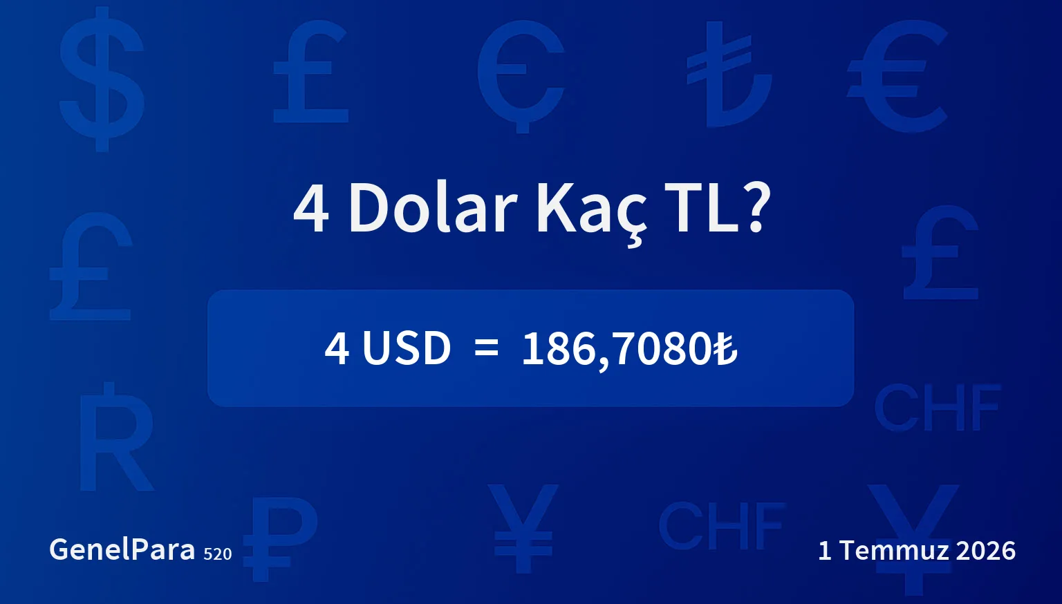 4 Dolar Kaç TL?