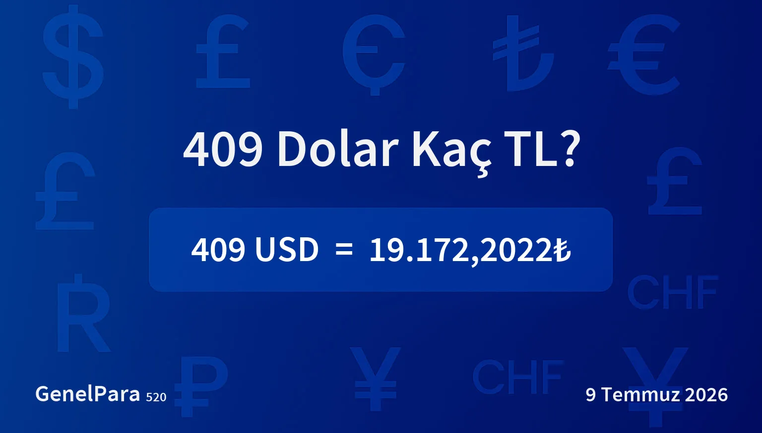 409 Dolar Kaç TL?