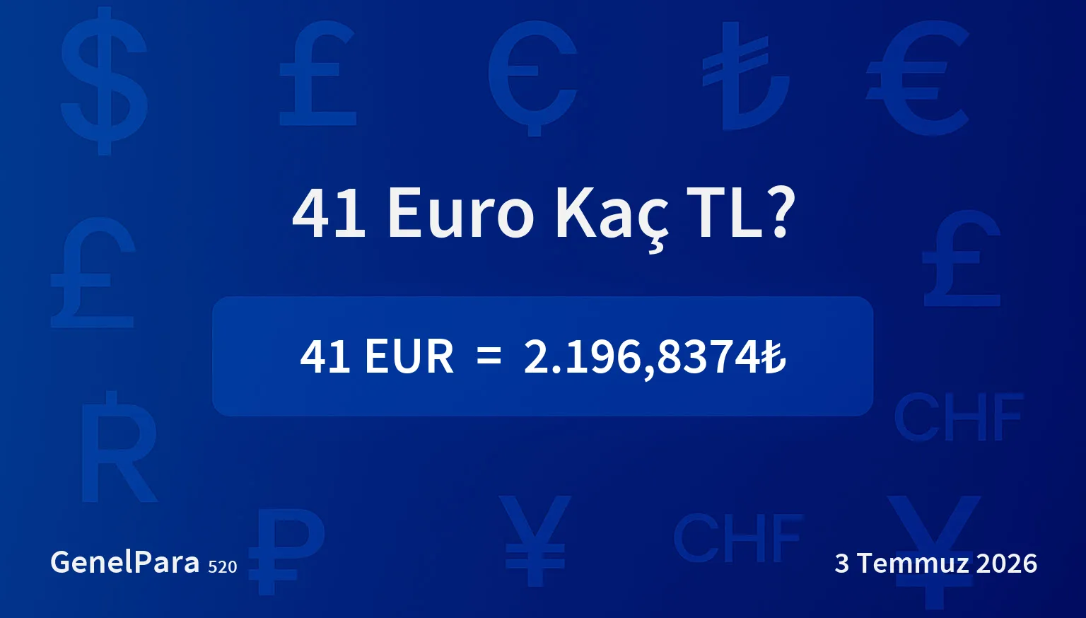 41 Euro Kaç TL?