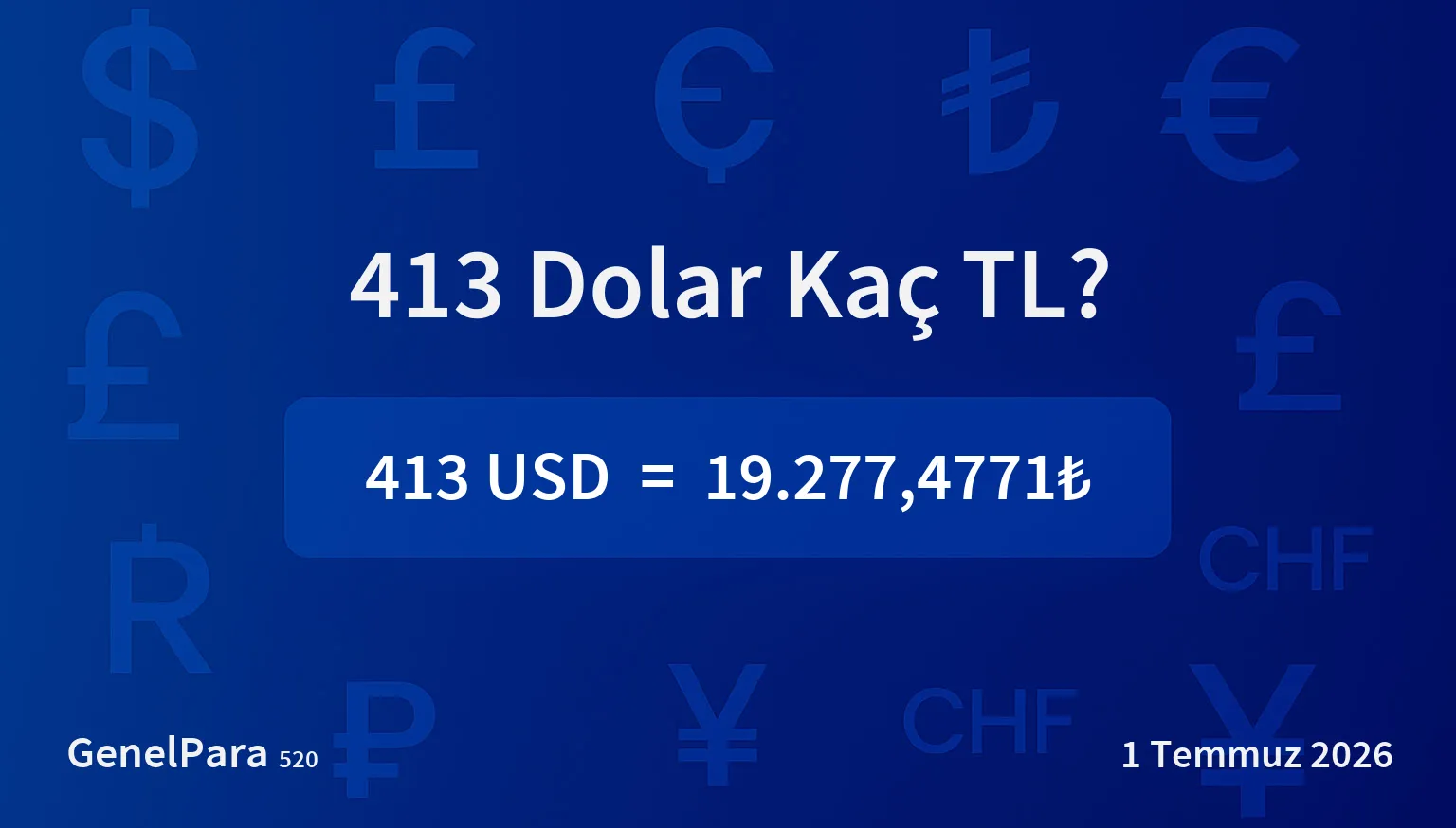 413.10 Dolar Kaç TL?