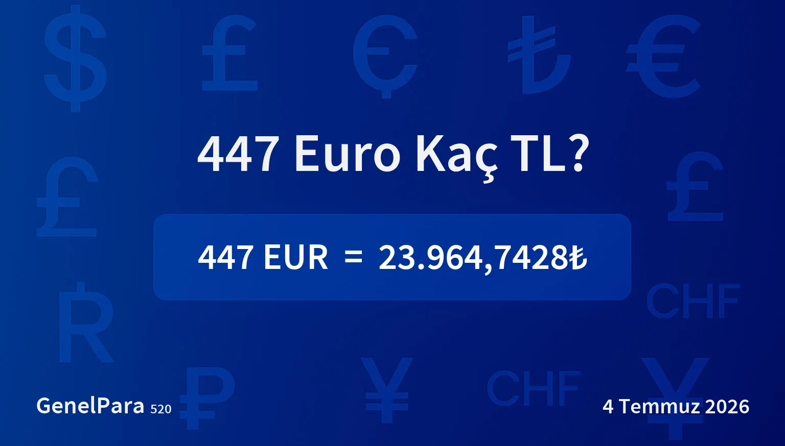 447.26 Euro Kaç TL?