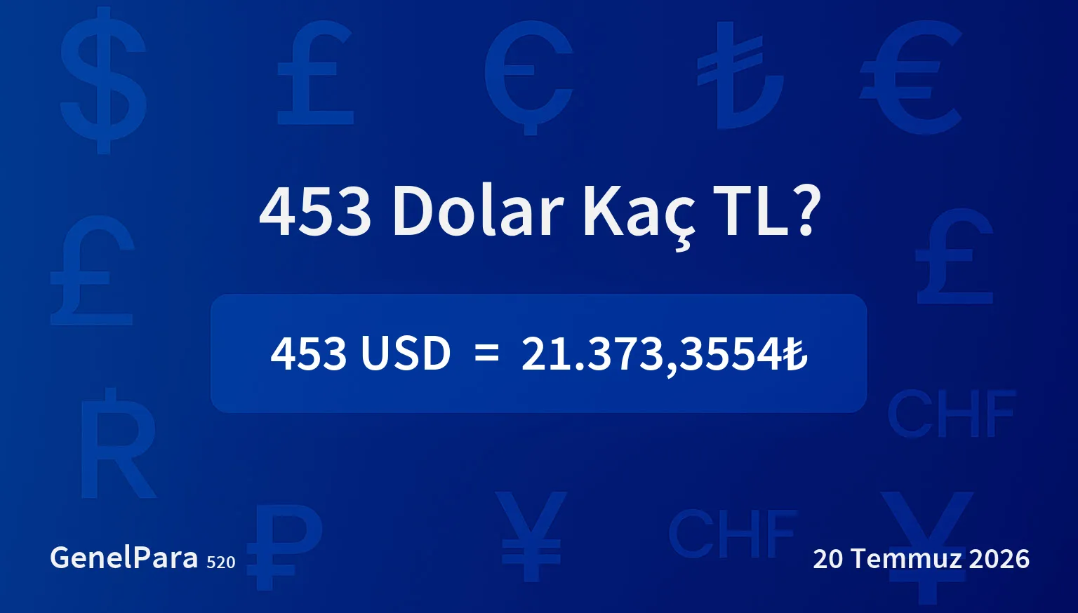 453.29 Dolar Kaç TL?