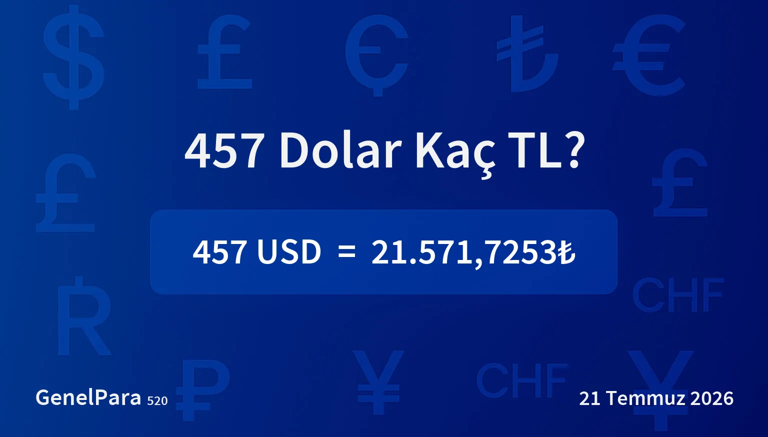 456.58 Dolar Kaç TL?