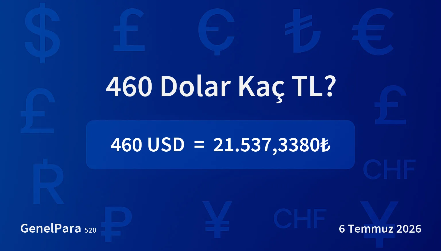 460.46 Dolar Kaç TL?