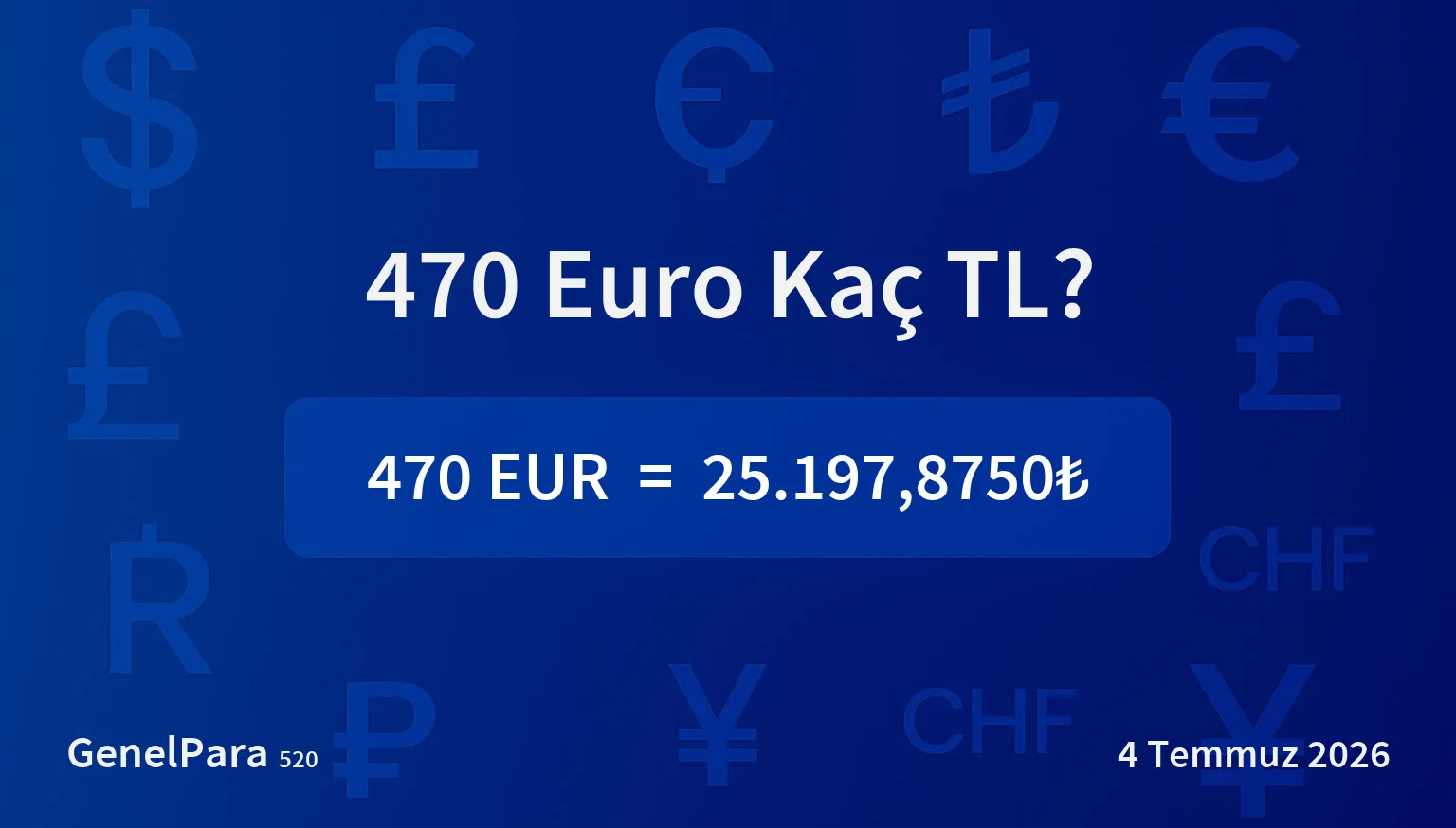 470.36 Euro Kaç TL?