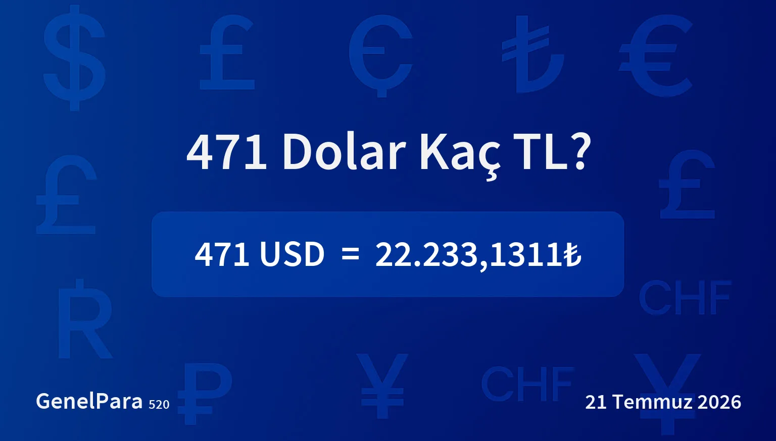 471.08 Dolar Kaç TL?