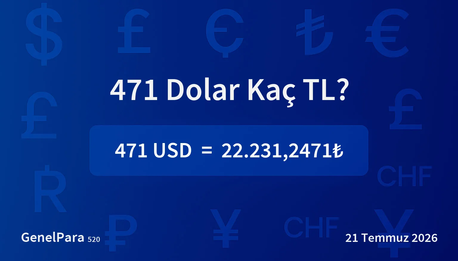 471.30 Dolar Kaç TL?