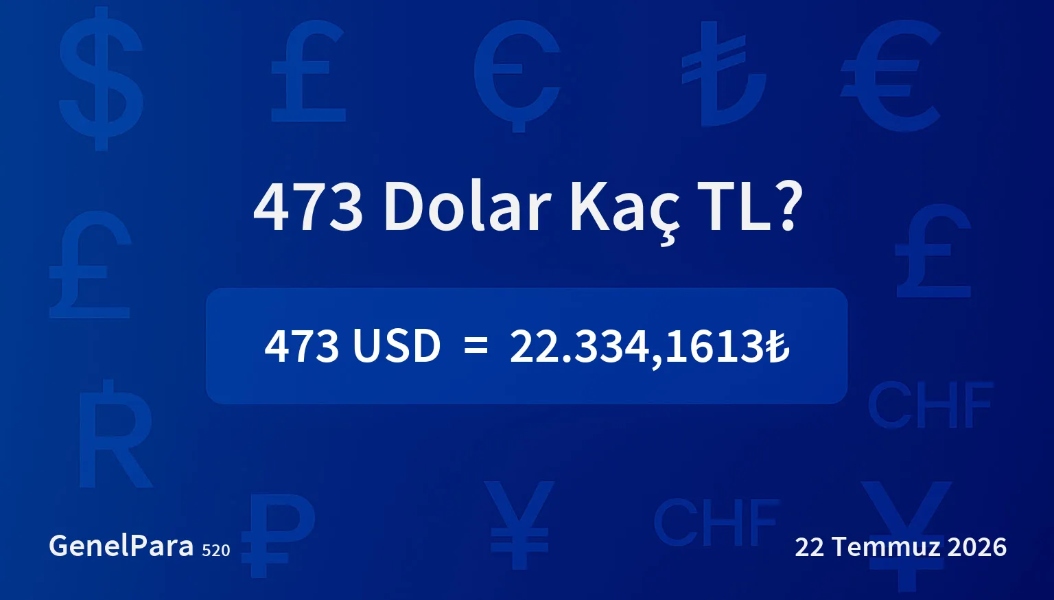473.01 Dolar Kaç TL?