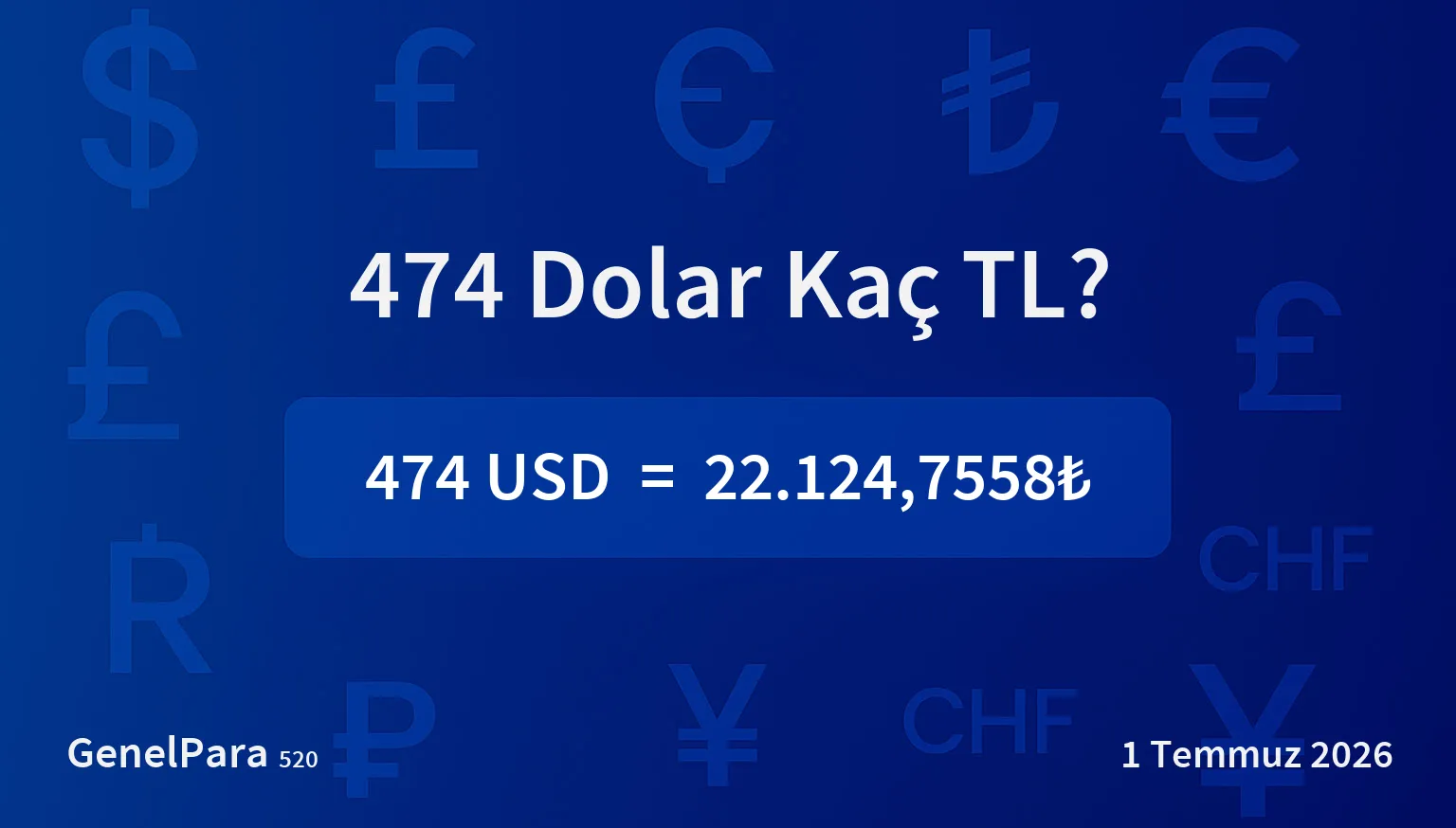 474 Dolar Kaç TL?
