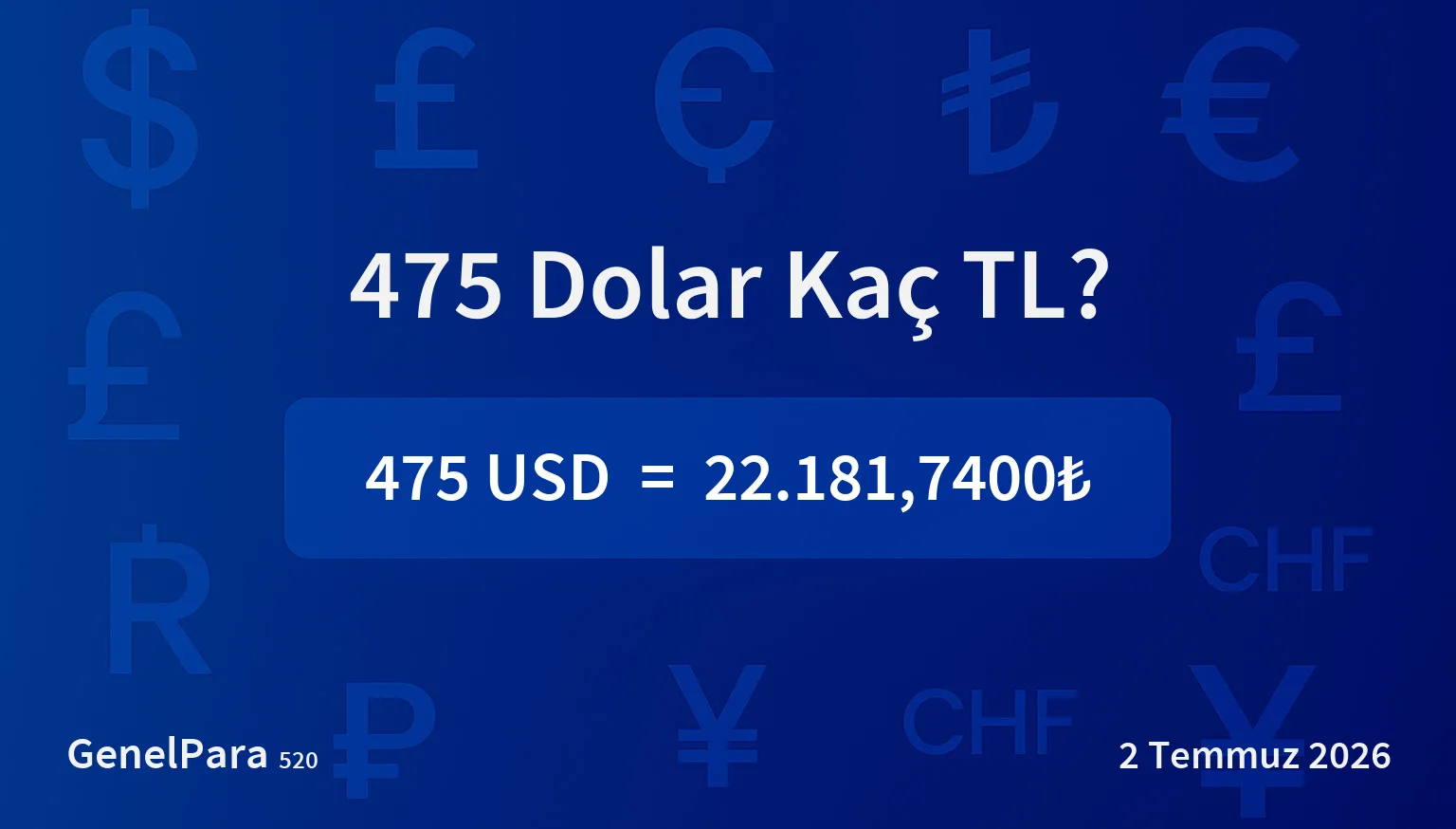 475.06 Dolar Kaç TL?