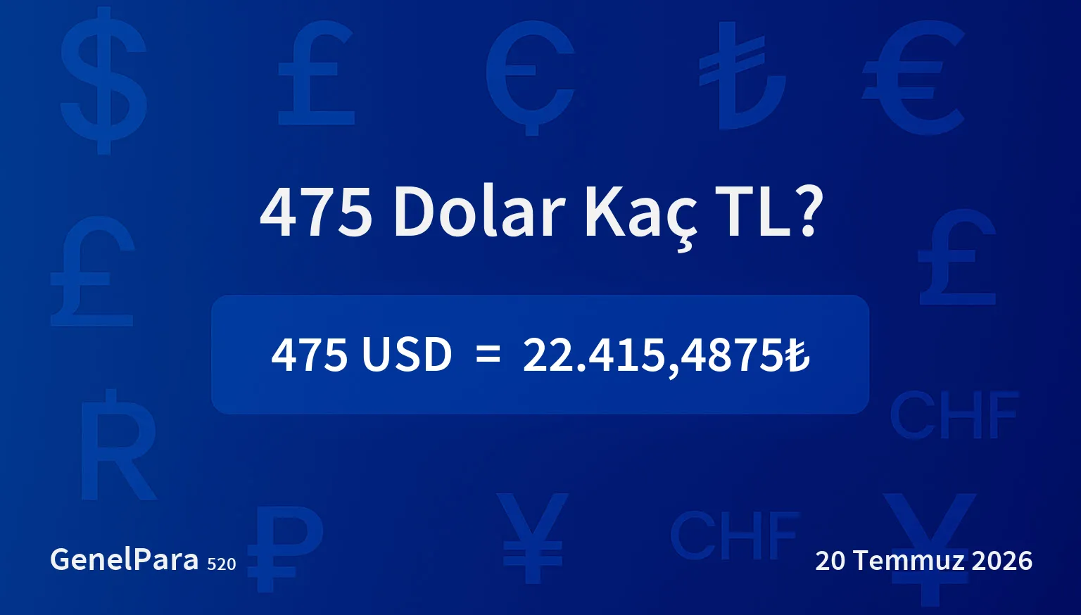474.90 Dolar Kaç TL?