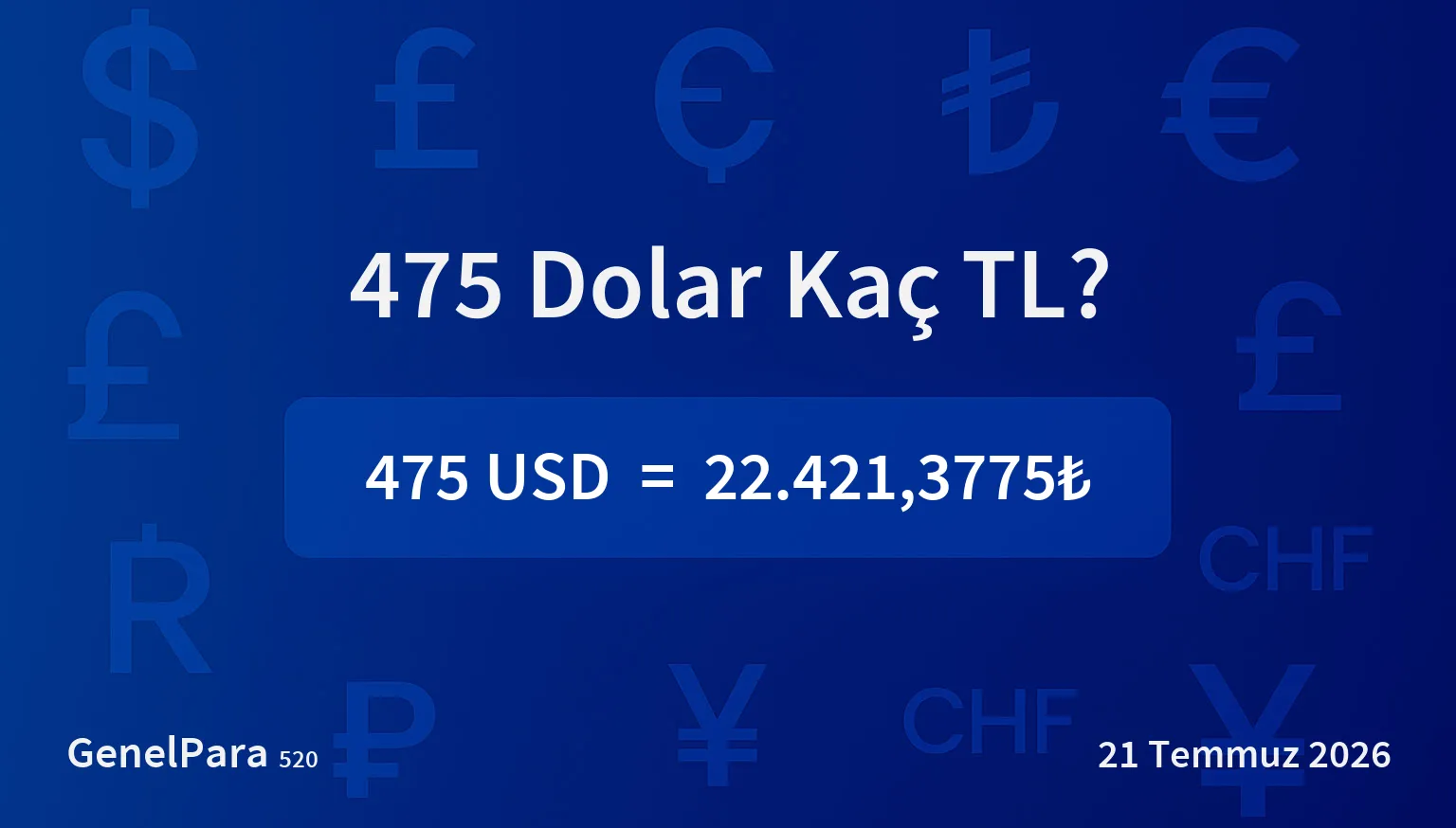 474.70 Dolar Kaç TL?