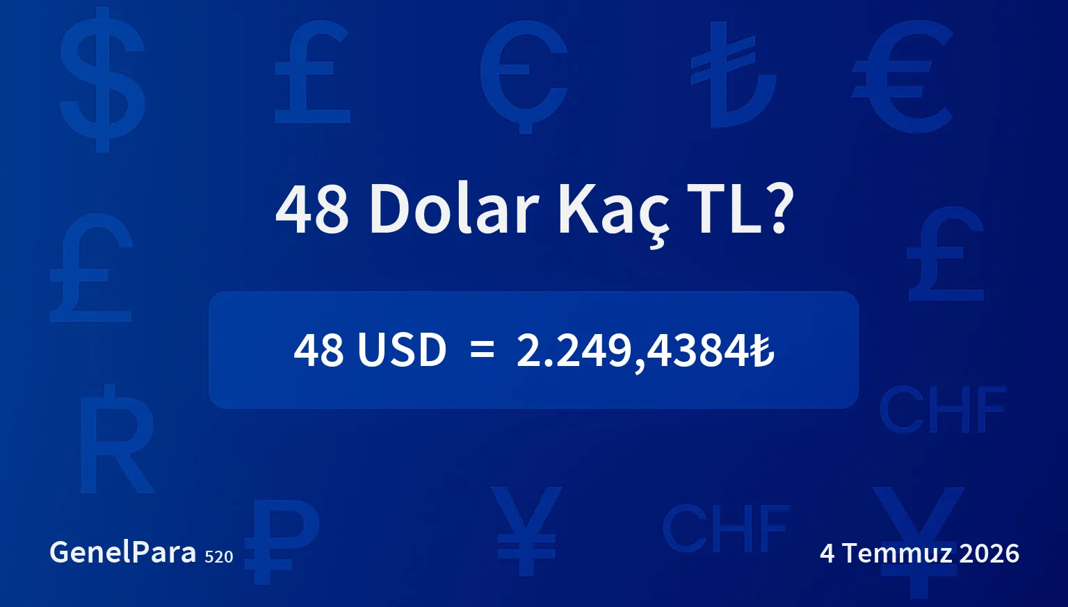 48 Dolar Kaç TL?