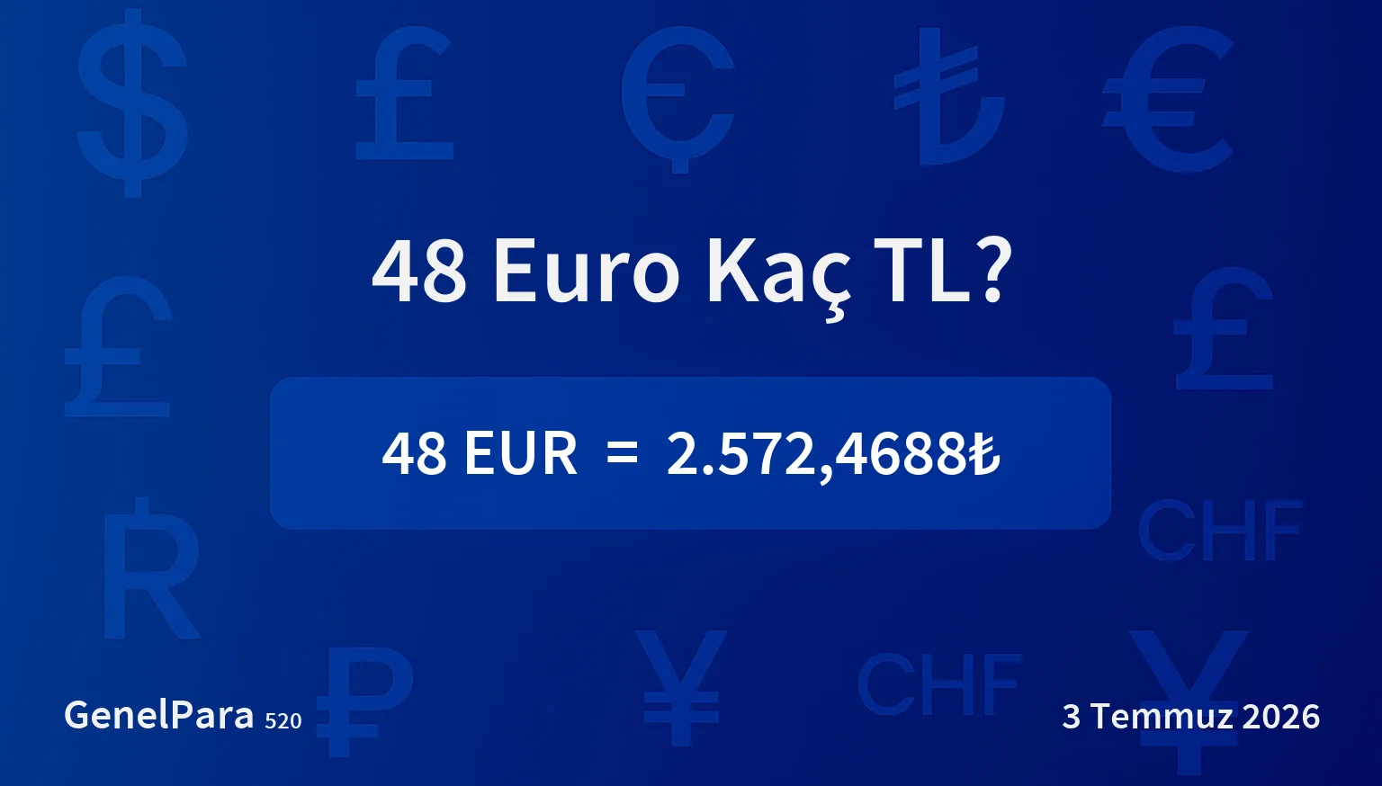 48 Euro Kaç TL?
