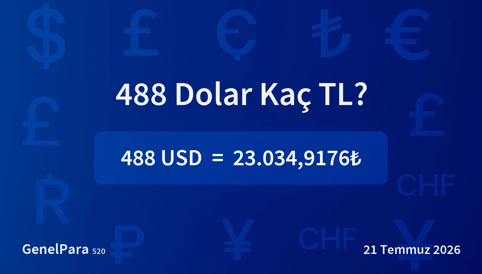 487.74 Dolar Kaç TL?