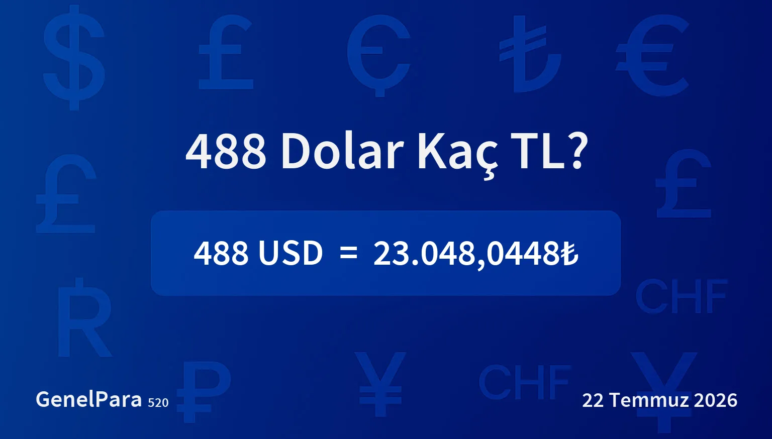 487.58 Dolar Kaç TL?