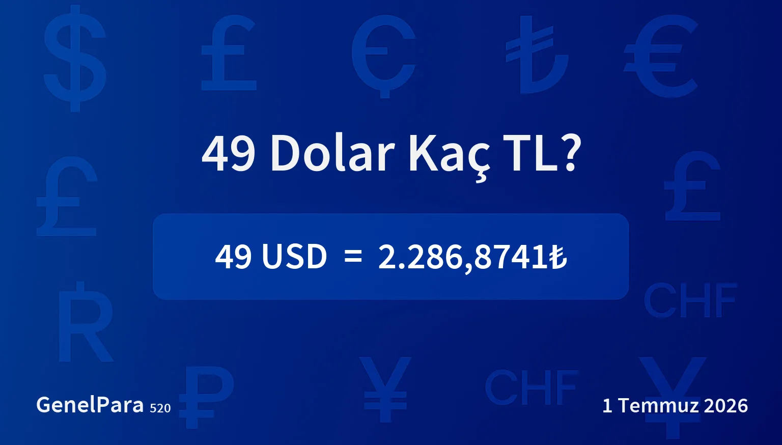 49 Dolar Kaç TL?