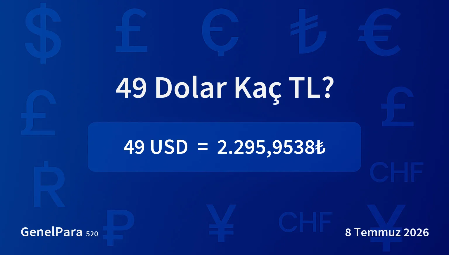 48.91 Dolar Kaç TL?