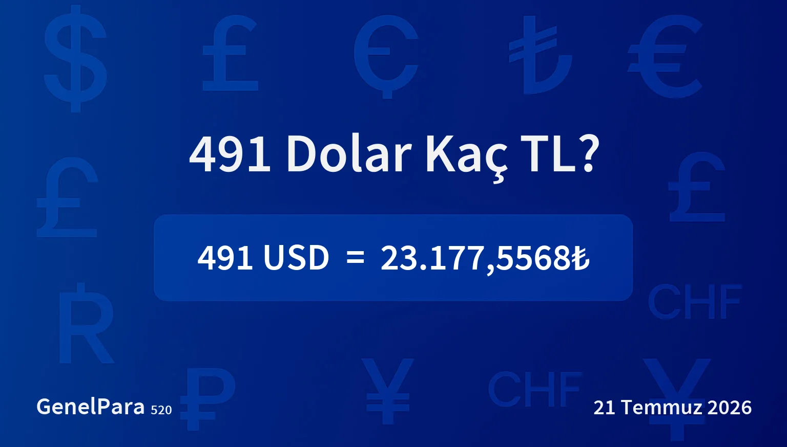 491.31 Dolar Kaç TL?