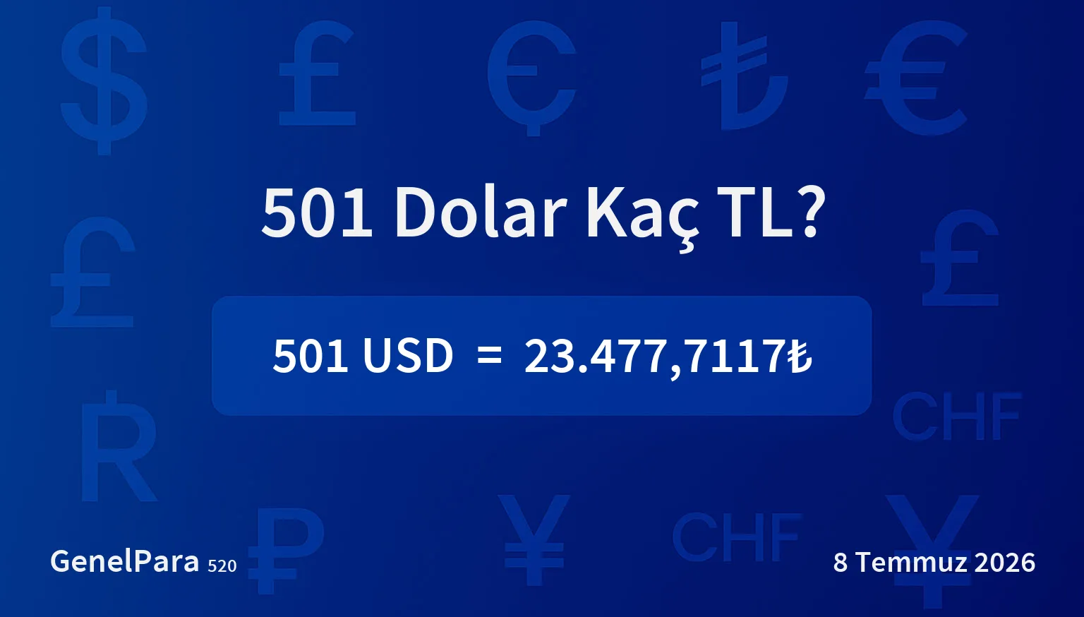 501.02 Dolar Kaç TL?