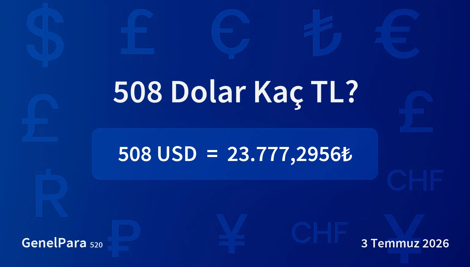 508.43 Dolar Kaç TL?