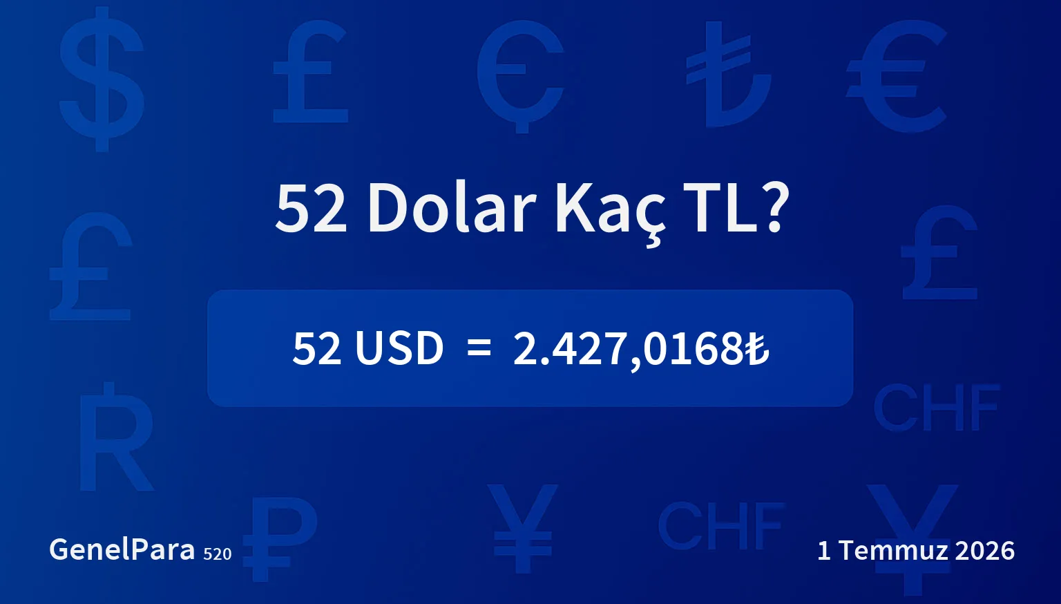 52 Dolar Kaç TL?