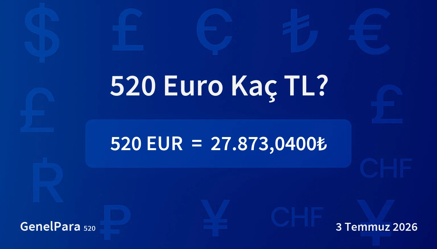 519.93 Euro Kaç TL?