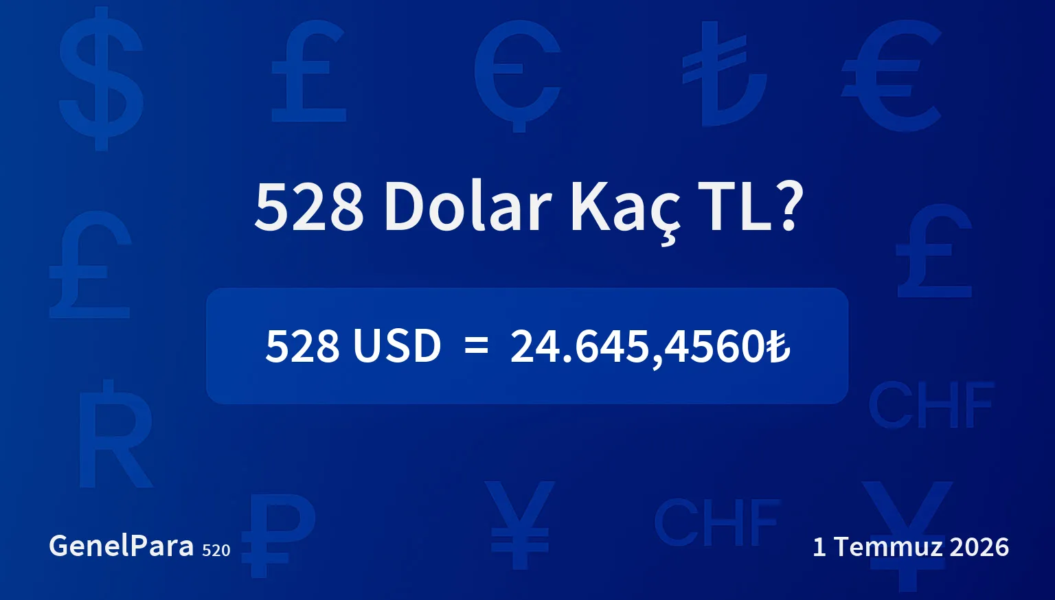 527.91 Dolar Kaç TL?