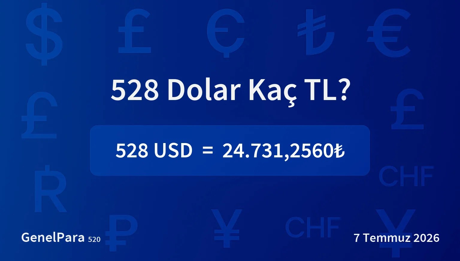 528.13 Dolar Kaç TL?