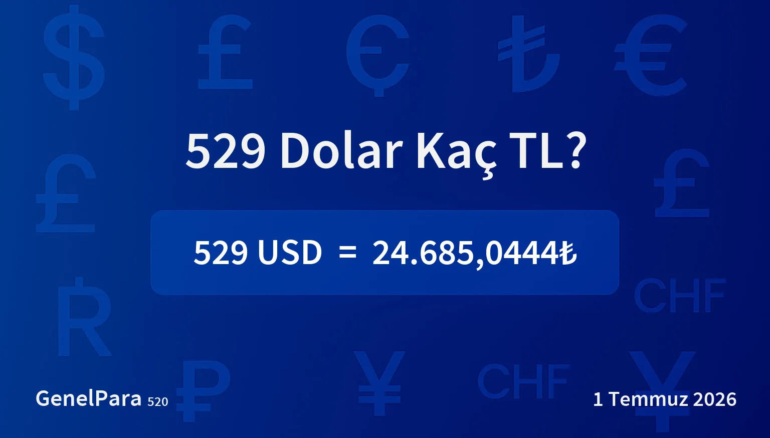 529.39 Dolar Kaç TL?