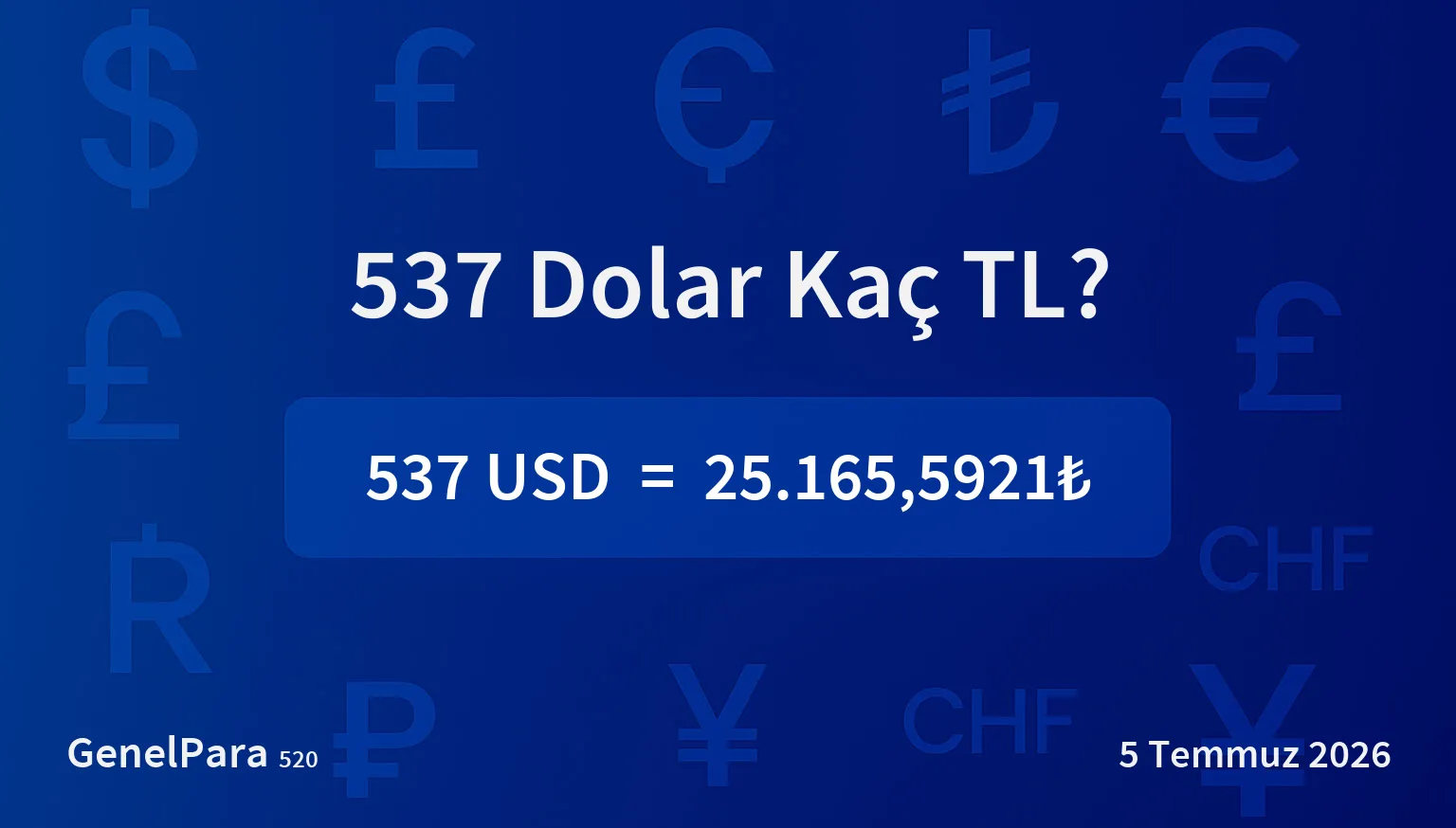 536.82 Dolar Kaç TL?