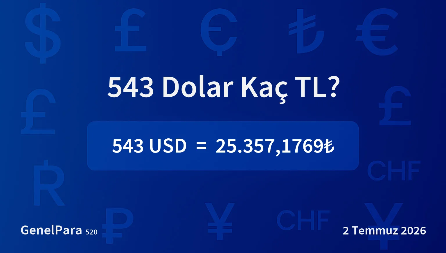 542.90 Dolar Kaç TL?