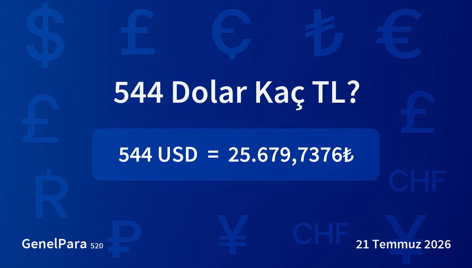 543.77 Dolar Kaç TL?
