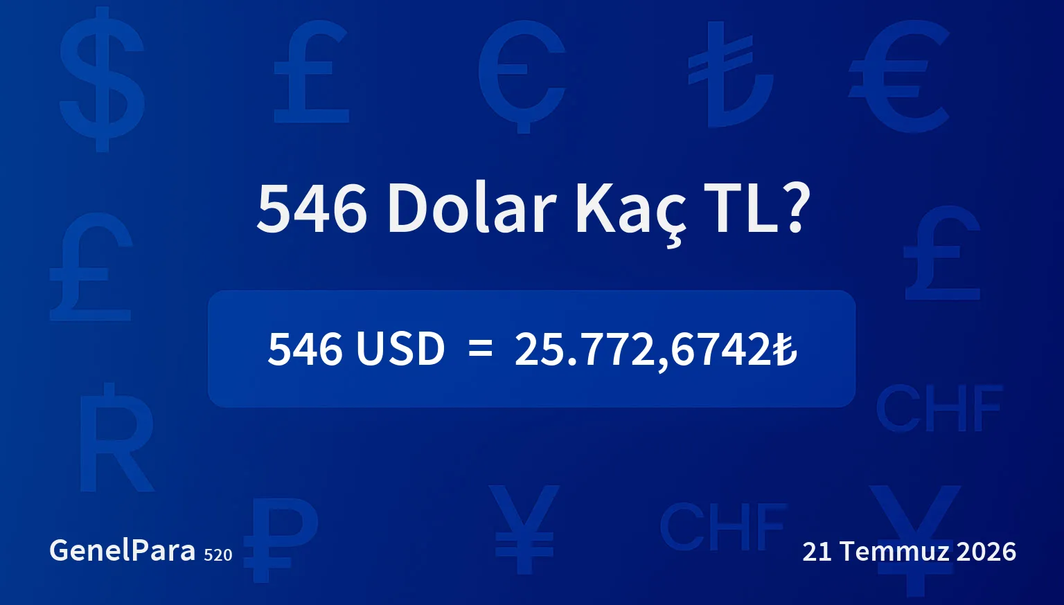 546.46 Dolar Kaç TL?