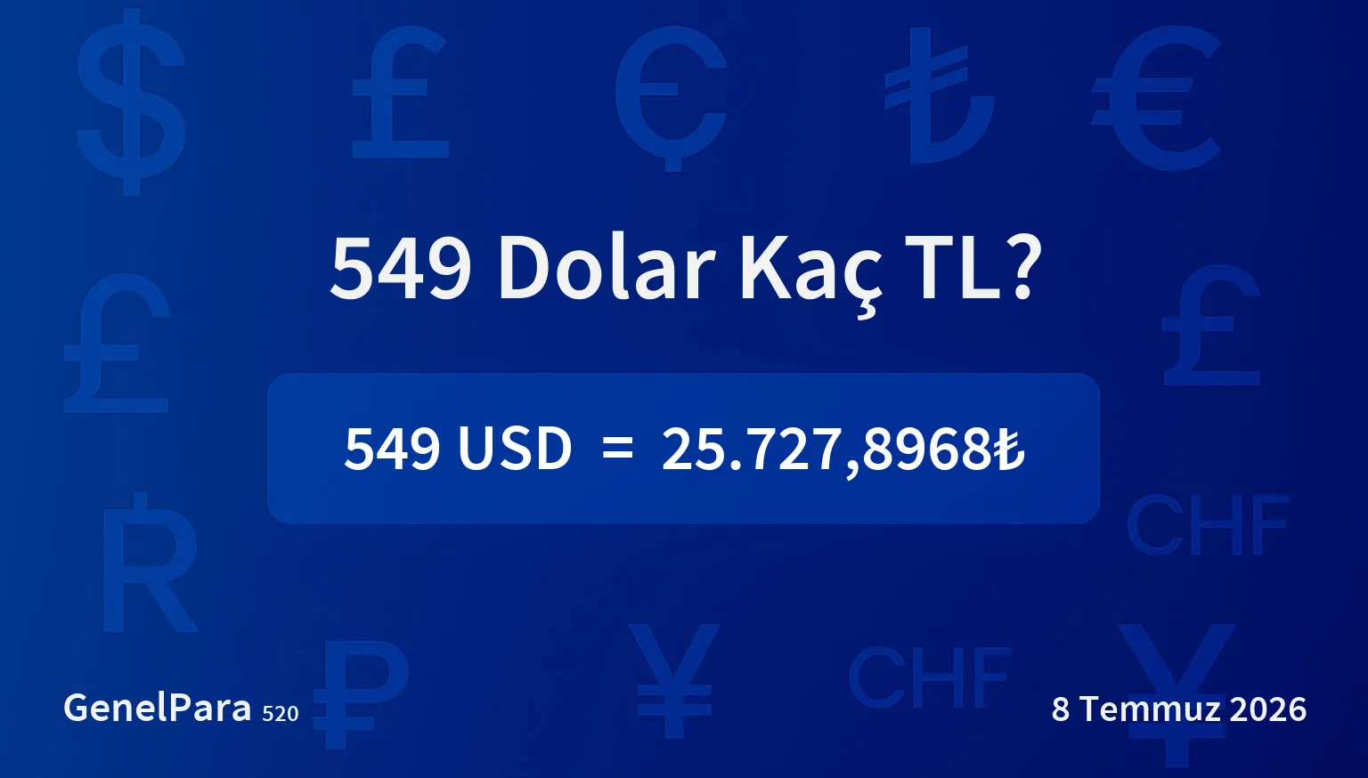 548.91 Dolar Kaç TL?