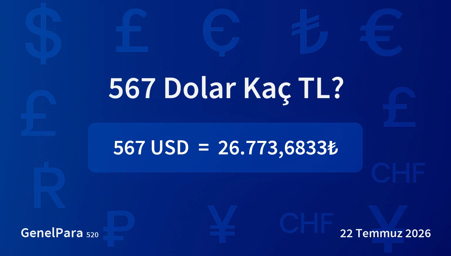 566.73 Dolar Kaç TL?