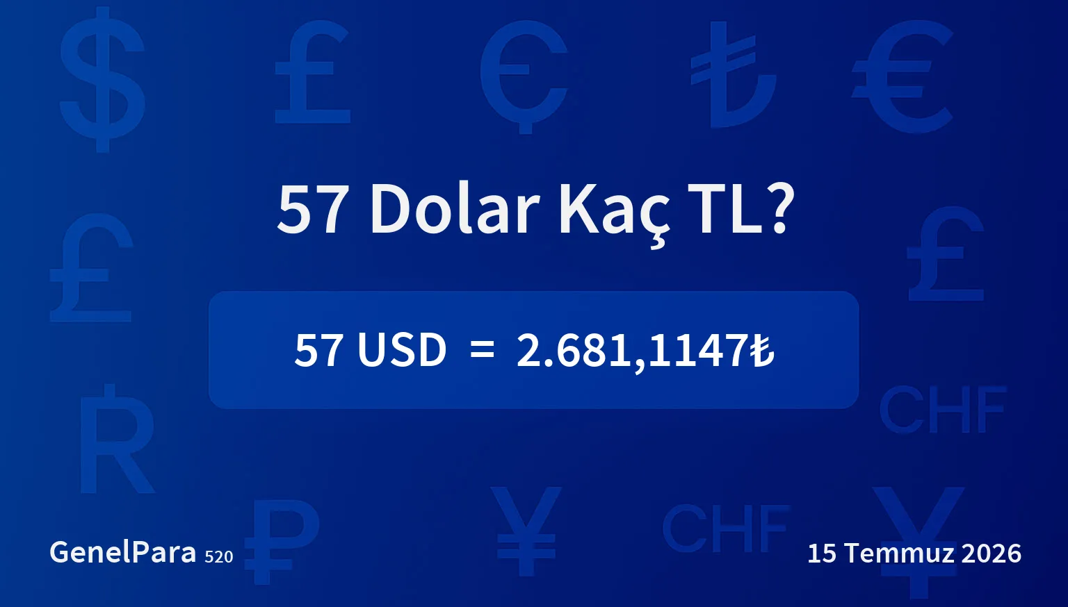 56.97 Dolar Kaç TL?