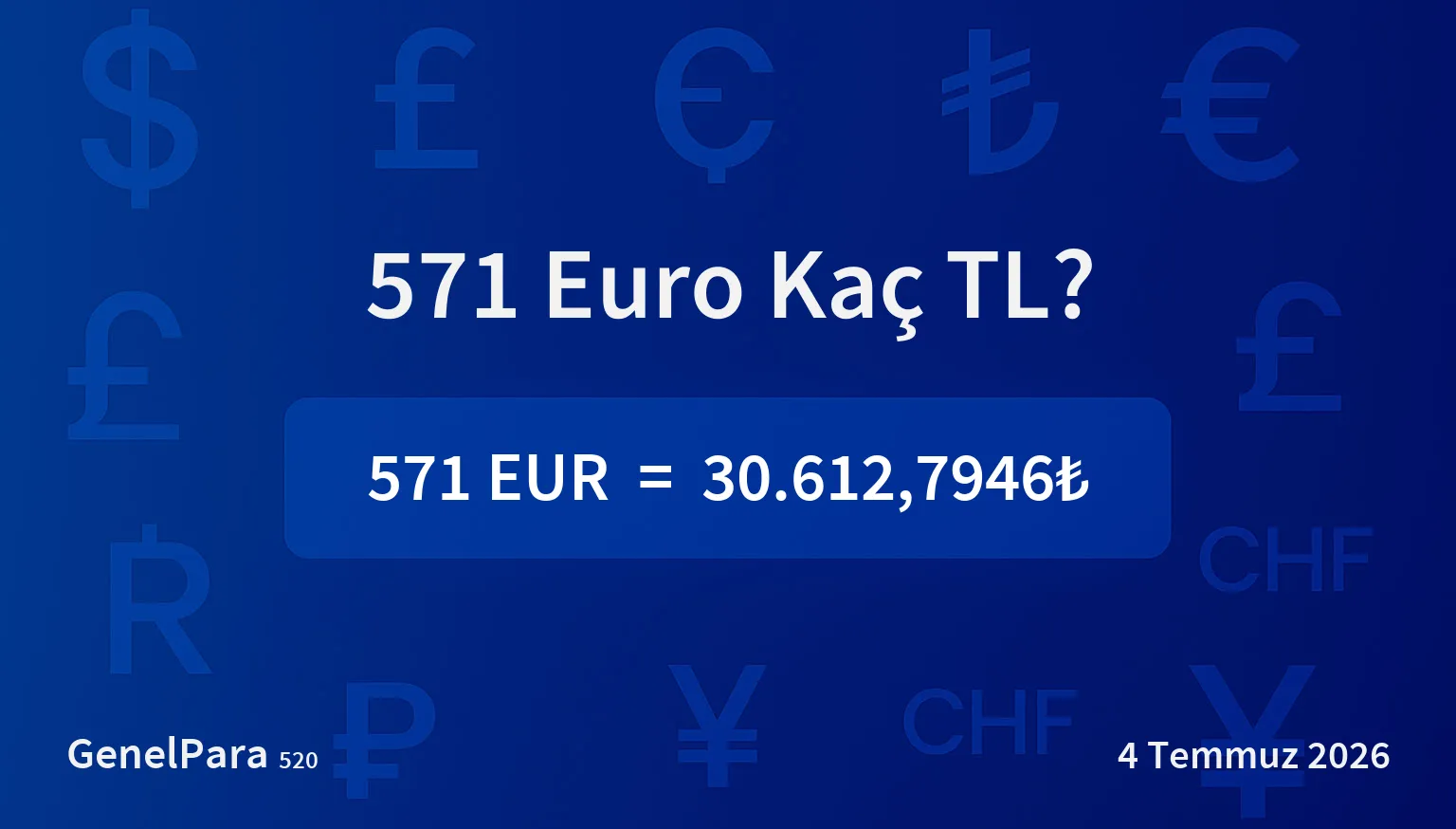 571.26 Euro Kaç TL?