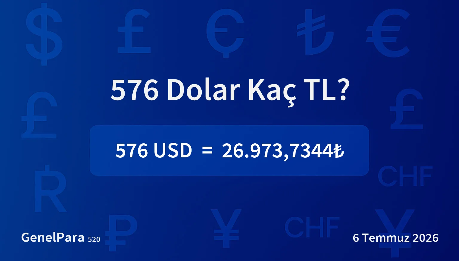 575.96 Dolar Kaç TL?