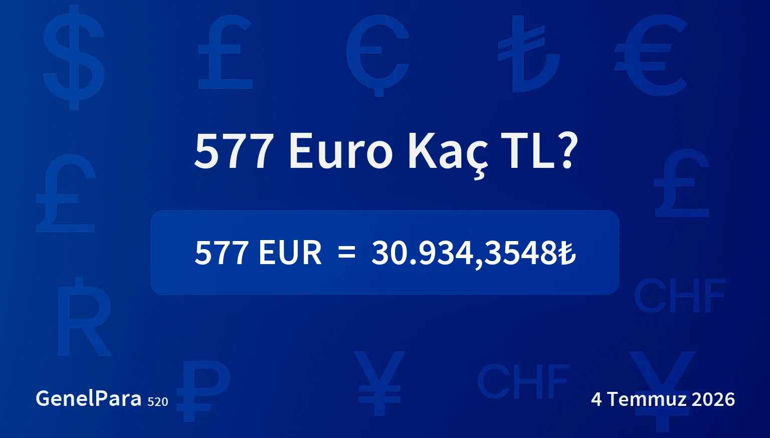 577.37 Euro Kaç TL?