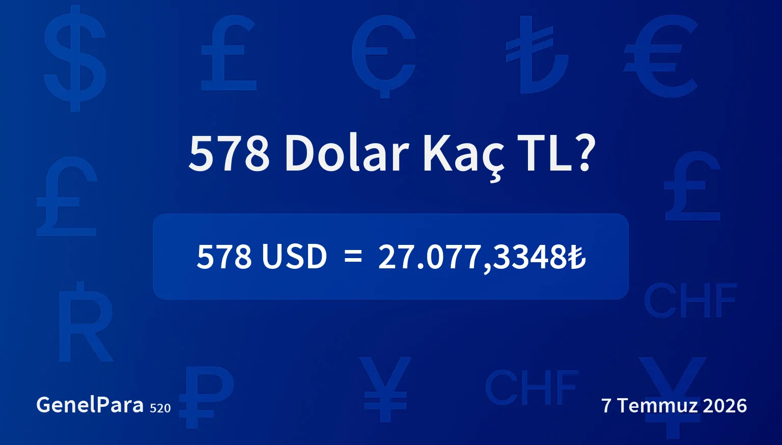 577.87 Dolar Kaç TL?