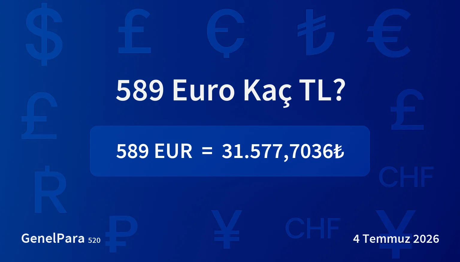 589.30 Euro Kaç TL?