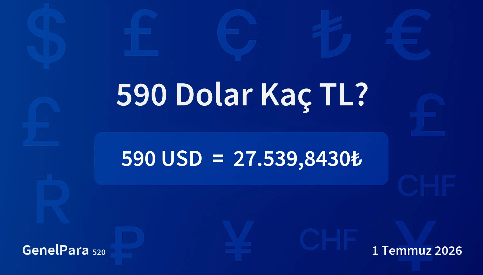 589.70 Dolar Kaç TL?