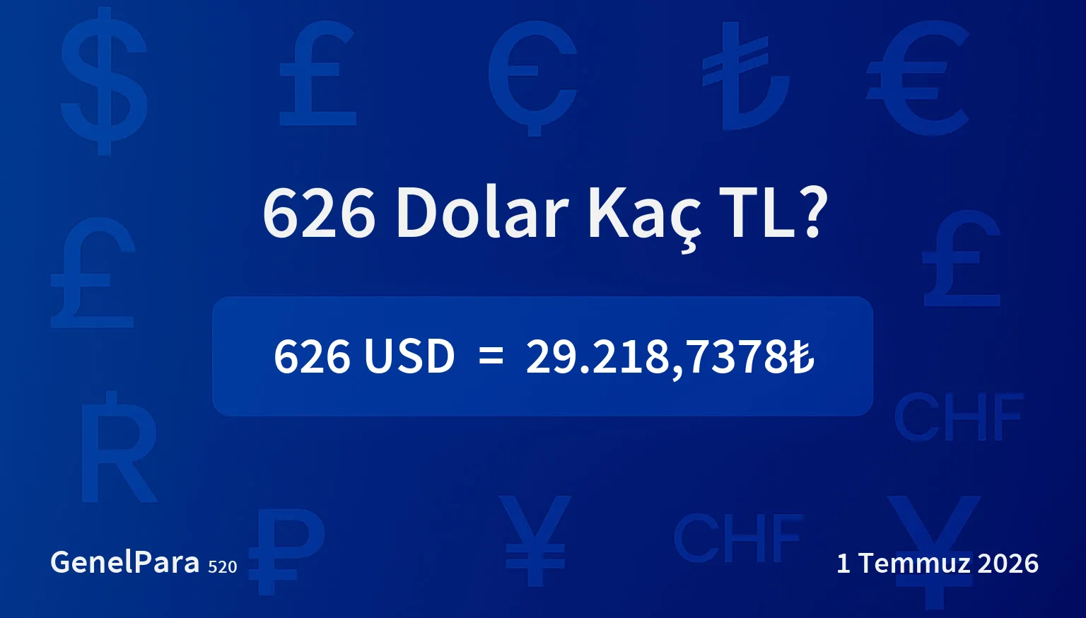 626 Dolar Kaç TL?