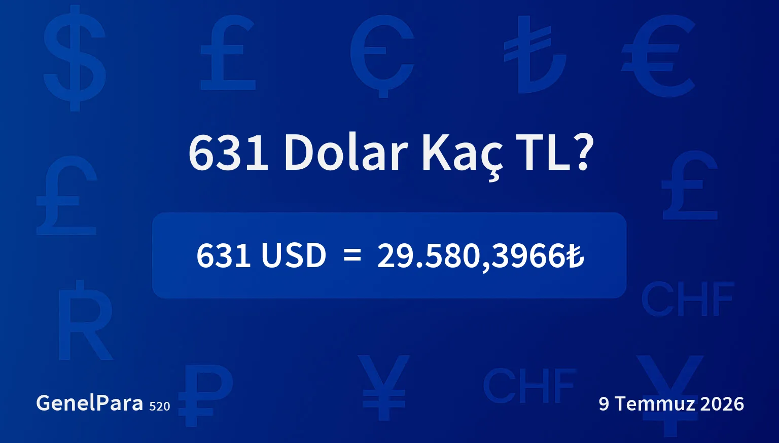 630.98 Dolar Kaç TL?