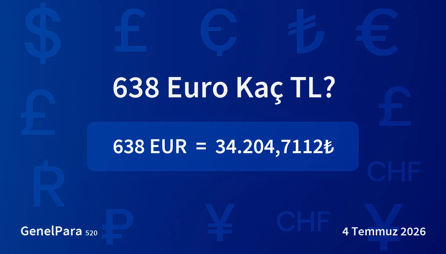 637.91 Euro Kaç TL?