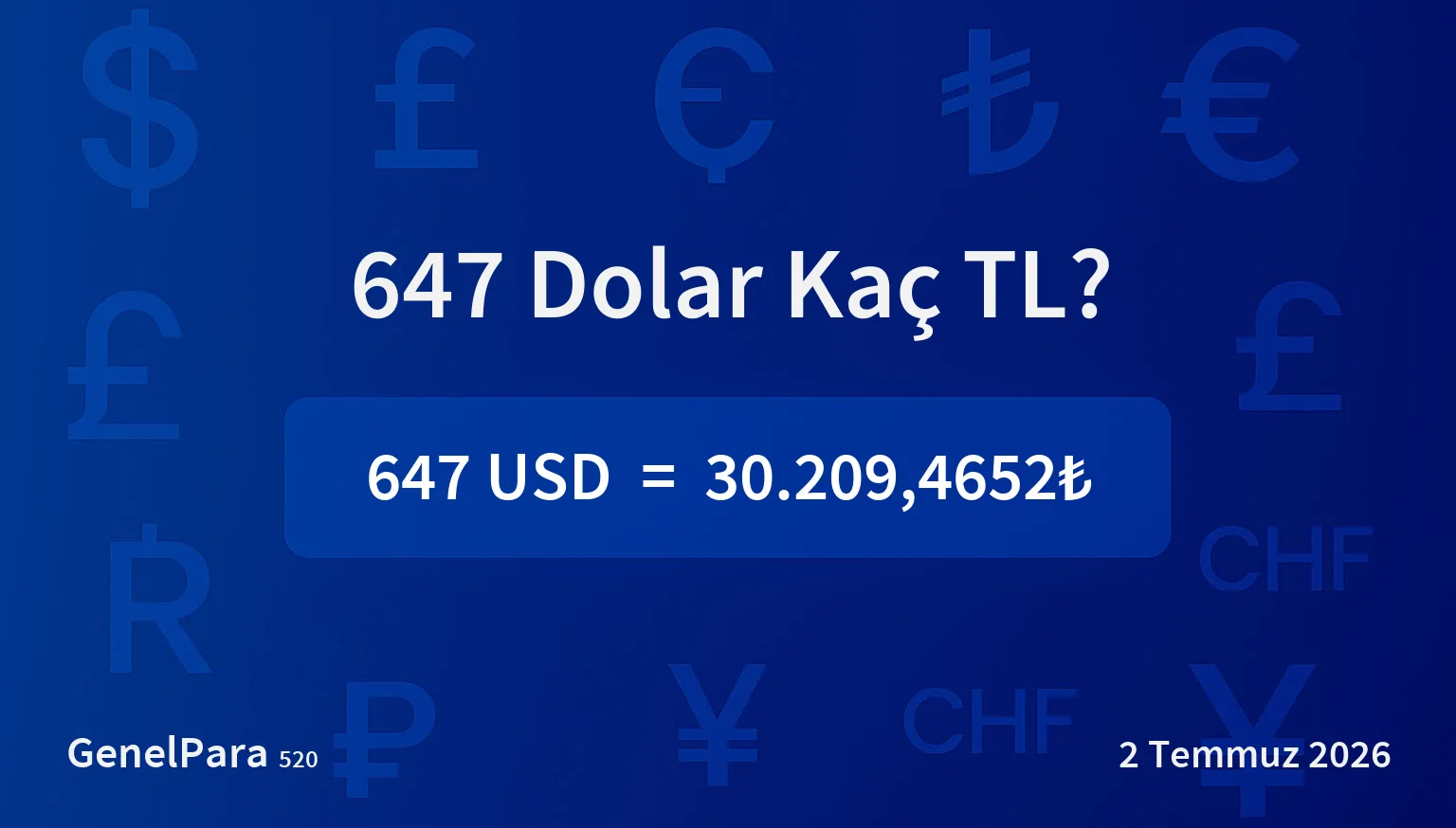 647.46 Dolar Kaç TL?