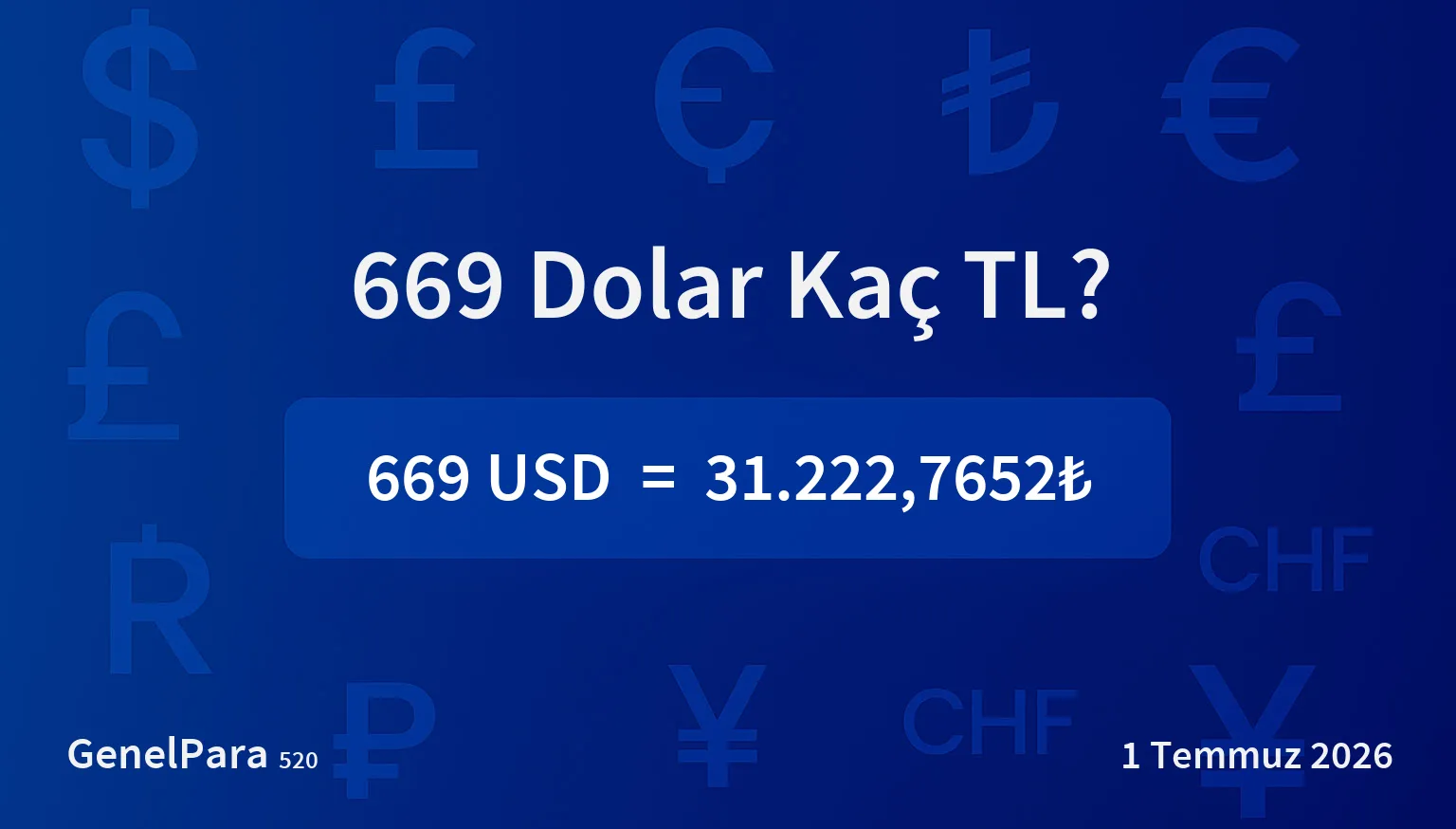 669.04 Dolar Kaç TL?